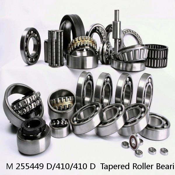 M 255449 D/410/410 D  Tapered Roller Bearings