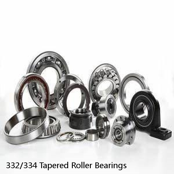 332/334 Tapered Roller Bearings