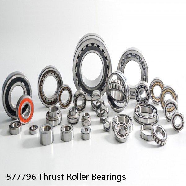 577796 Thrust Roller Bearings