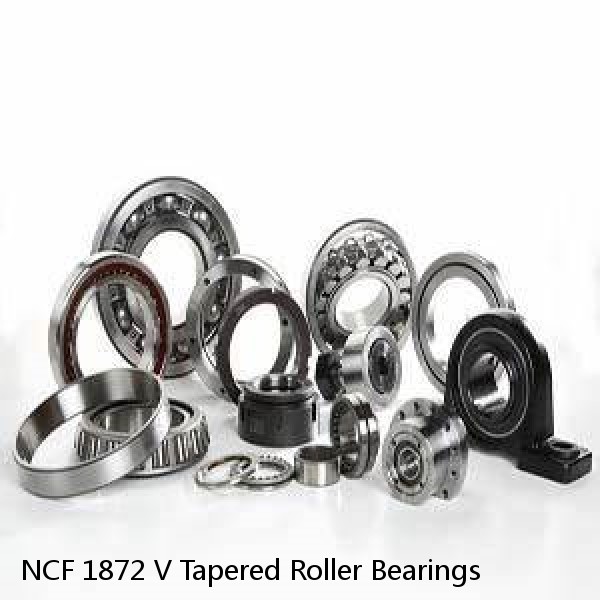 NCF 1872 V Tapered Roller Bearings