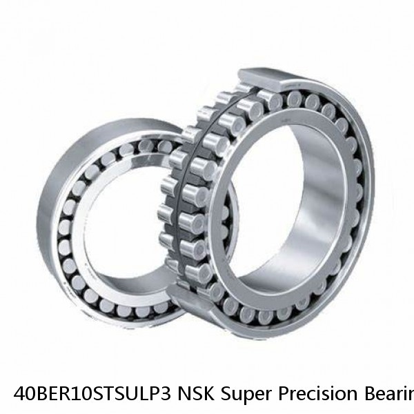 40BER10STSULP3 NSK Super Precision Bearings