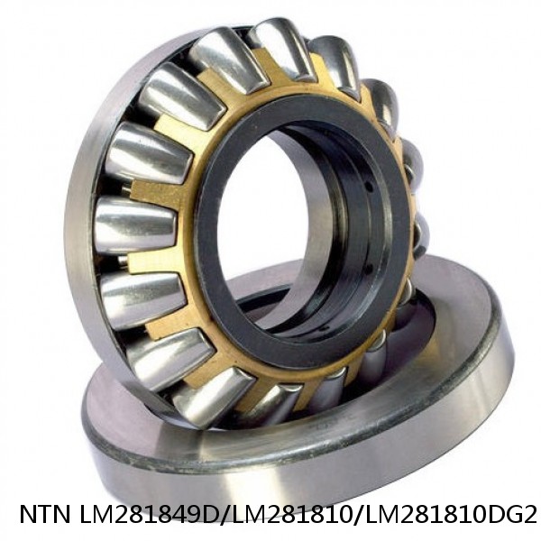 LM281849D/LM281810/LM281810DG2 NTN Cylindrical Roller Bearing