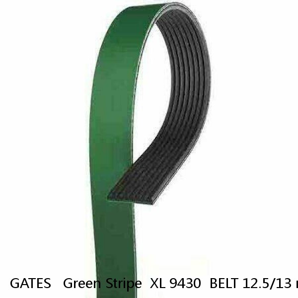 GATES   Green Stripe  XL 9430  BELT 12.5/13 mm x 1100 mm