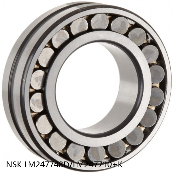 LM247748D/LM247710+K NSK Tapered roller bearing