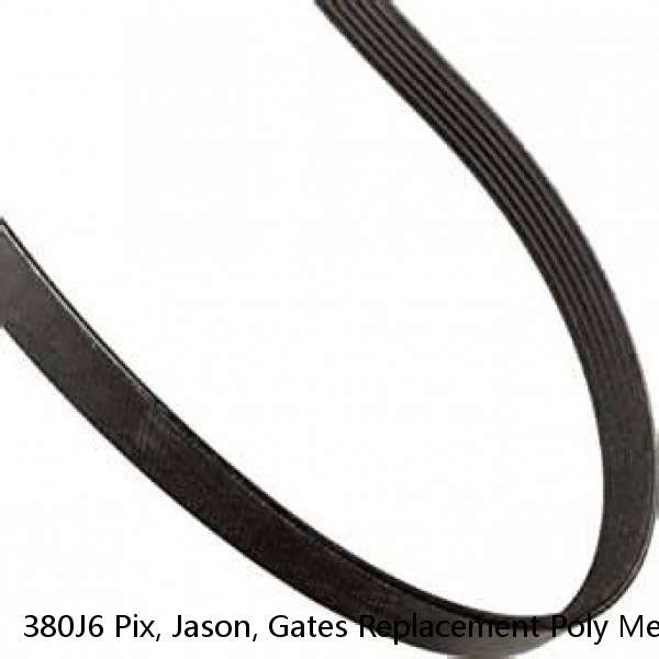 380J6 Pix, Jason, Gates Replacement Poly Metric Micro V Belt 380-J-6 380 J6